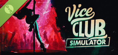 Vice Club Simulator Demo