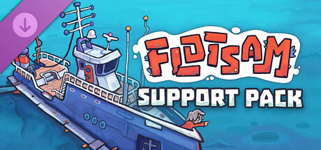 Flotsam: Support Pack