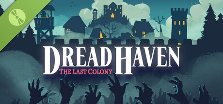 DreadHaven: The Last Colony Demo