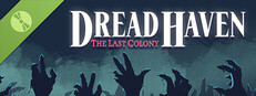 DreadHaven: The Last Colony Demo