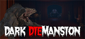Dark DieMansion