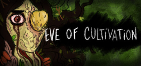 Eve of Cultivation
