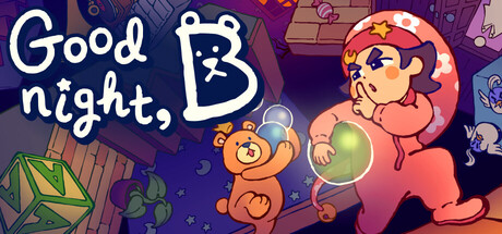 Goodnight, B