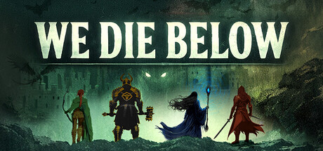 We Die Below