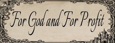 For God and For Profit Banner