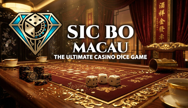 Sic Bo Macau: The Ultimate Casino Dice Game