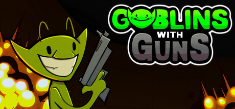Goblins With Guns