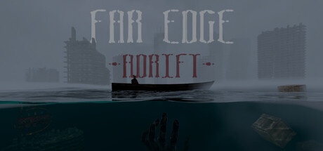FAR EDGE: Adrift