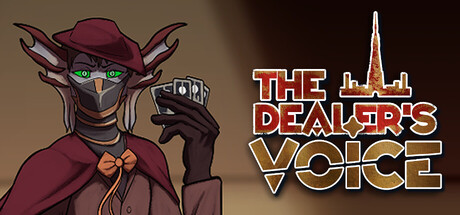 The Dealer's Voice