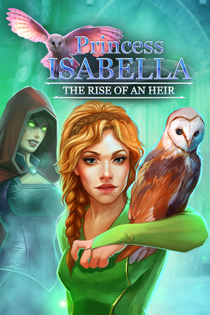 Cover art of Princess Isabella: The Rise of an Heir