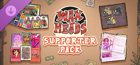 Wax Heads - Supporter Pack banner image