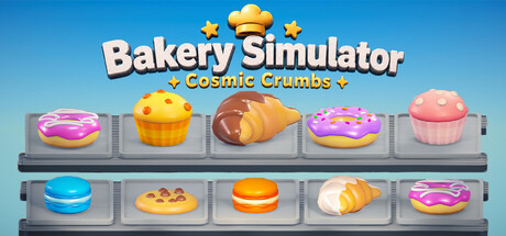 Cosmic Crumbs: Bakery Simulator
