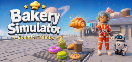 Cosmic Crumbs: Bakery Simulator