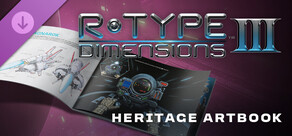 R-Type Dimensions III - Heritage Artbook