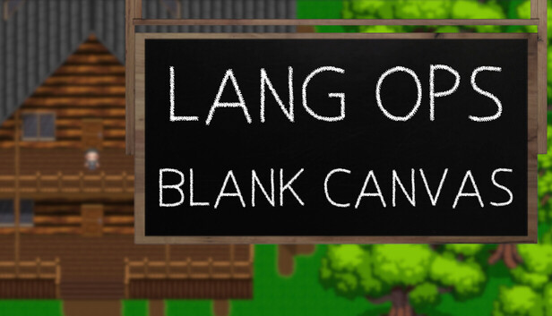 Lang Ops: Blank Canvas
