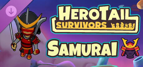 HeroTail: Survivors - Samurai