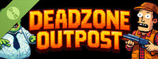 DeadZone Outpost Demo