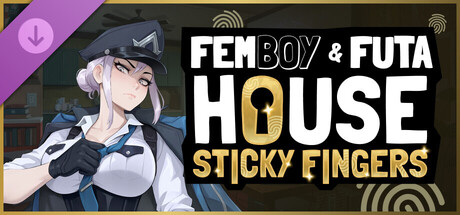 FEMBOY FUTA HOUSE - Sticky Fingersの作品画像