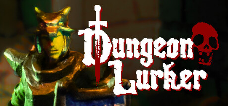 Dungeon Lurker