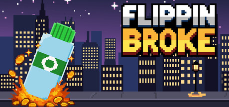 Flippin Broke