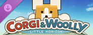 CORGI & WOOLLY - Little Horizon - Supporter Pack