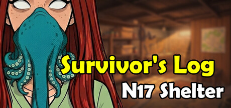 Survivor's Log 幸存日志: N17避难所 playtest