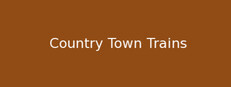Country Town Trains