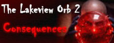 The Lakeview Orb 2: Consequences