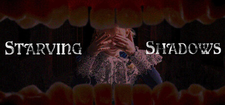 Starving Shadows
