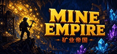 矿业帝国/Mine Empire Build.23877747|策略模拟|容量389MB|官方中文版-星游乐园