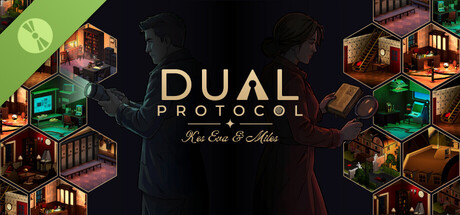 DUAL PROTOCOL: The Case of Eva & Miles Demo
