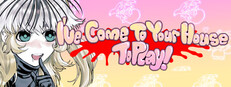 I'veComeToYourHouseToPlay! cover