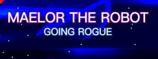 Maelor The Robot: Going Rogue cover