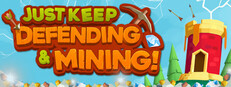 Just Keep Defending And Mining cover