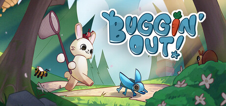 Buggin' Out!