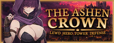 The Ashen Crown : Lewd Hero Tower Defense