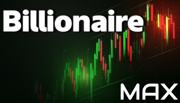 Billionaire MAX