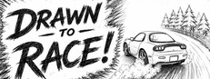 DRAWN TO RACE