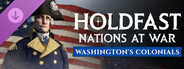 DLC: Holdfast: American Revolution - Washington’s Colonials