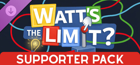 Watt's The Limit? - Supporter Pack