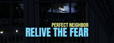 Relive the Fear - Perfect Neighbor Banner