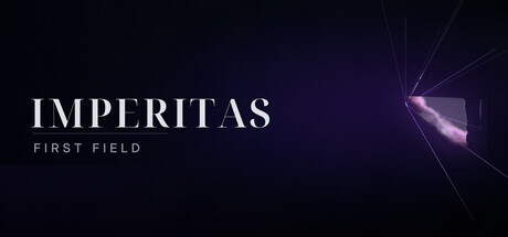 Imperitas: First Field