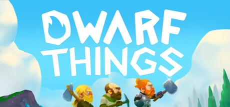 Dwarf Things Playtest