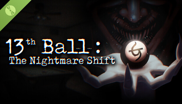 13th Ball: The Nightmare Shift Demo