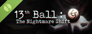 13th Ball: The Nightmare Shift Demo