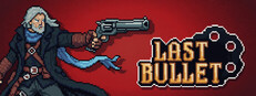 Last Bullet Steam capsule image
