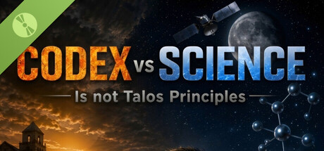 CODEX vs SCIENCE (Not Talos Principles) Demo