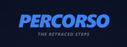 Percorso - The Retraced Steps