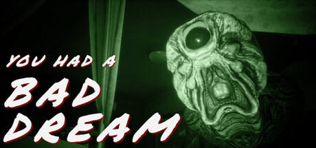You had a bad dream game artwork