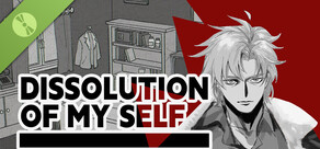 Dissolution of My Self Demo